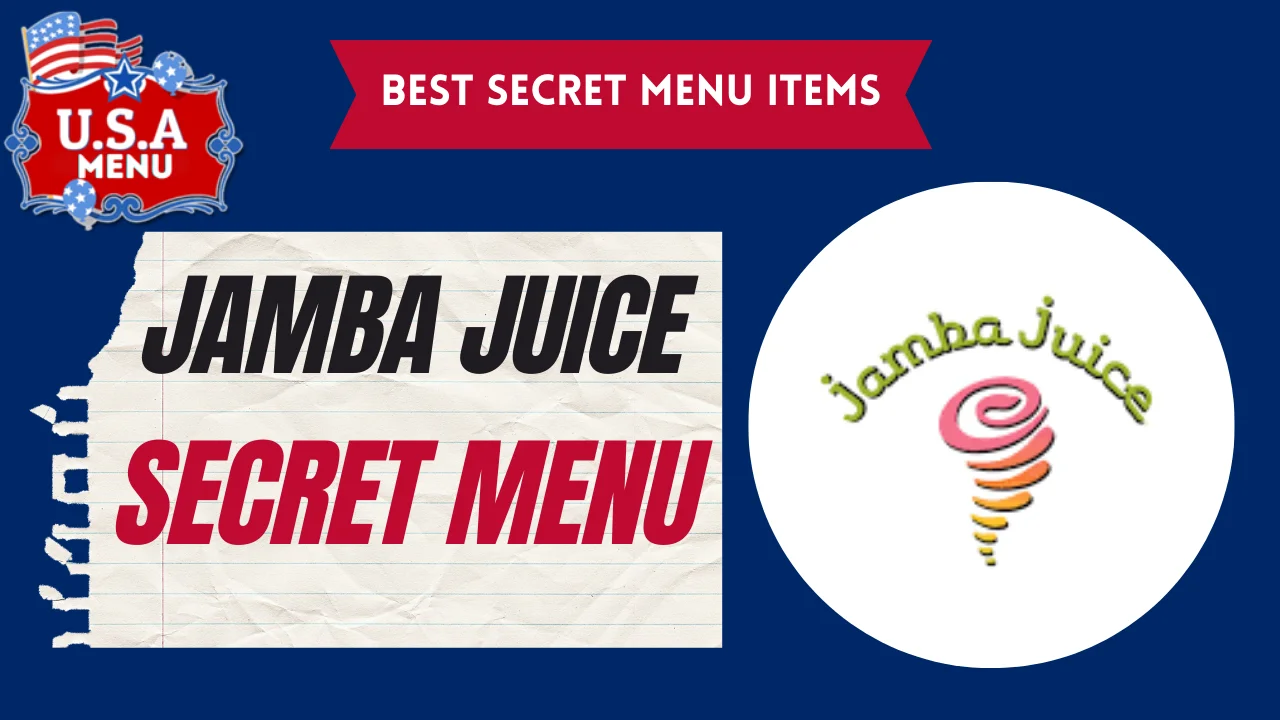 Jamba Juice Secret Menu & Prices In USA 2024 Latest Restaurant Menus