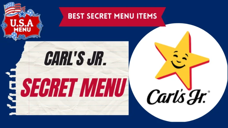 Carl’s Jr. Secret Menu Items Updated 2024