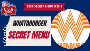 Whataburger secret menu