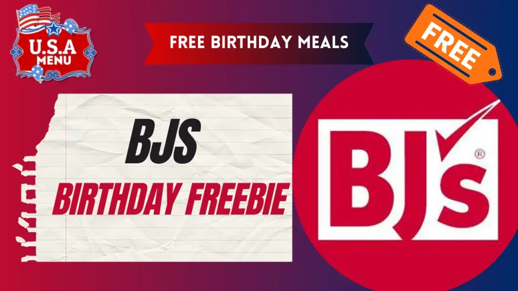 BJs Free Birthday Meals