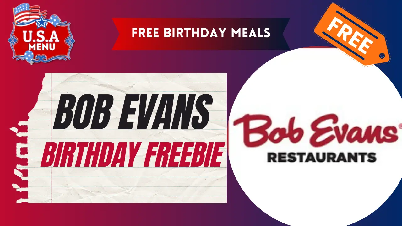 Bob Evans Free Birthday Meals