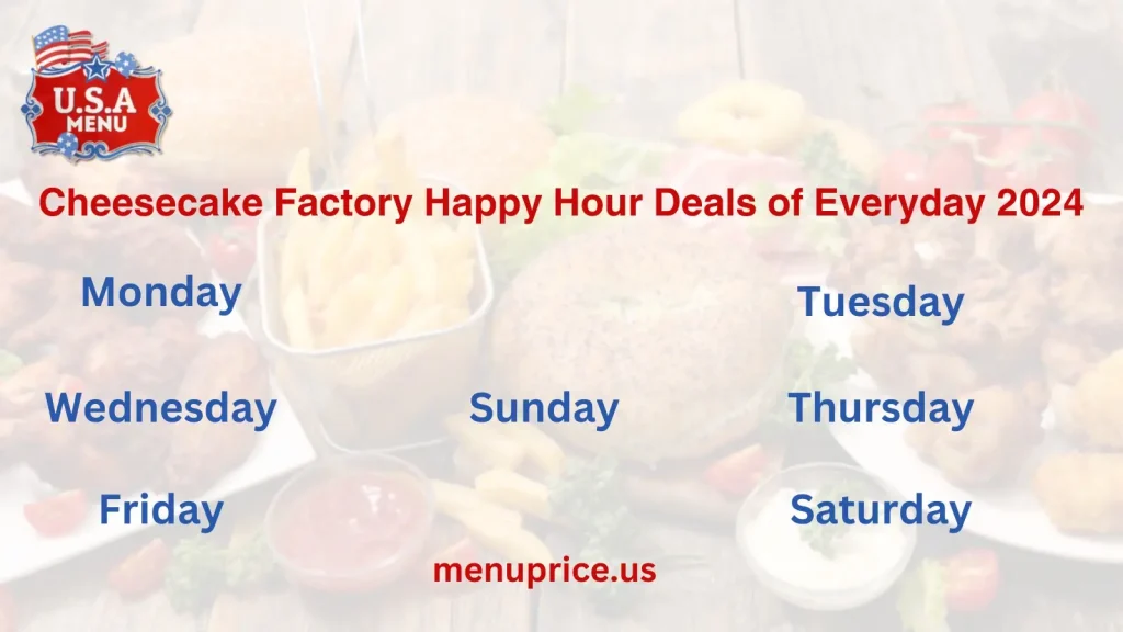 Cheesecake Factory Happy Hour Deals