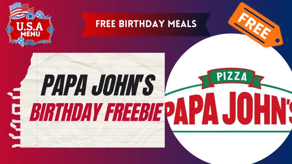 Papa John's Free Birthday Meals