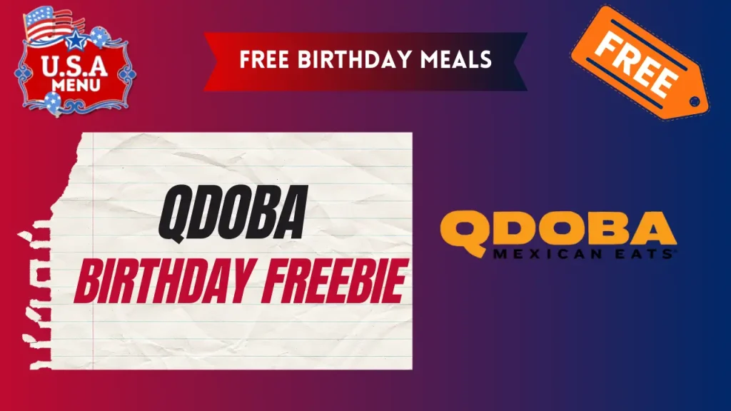 Qdoba Free Birthday Meals