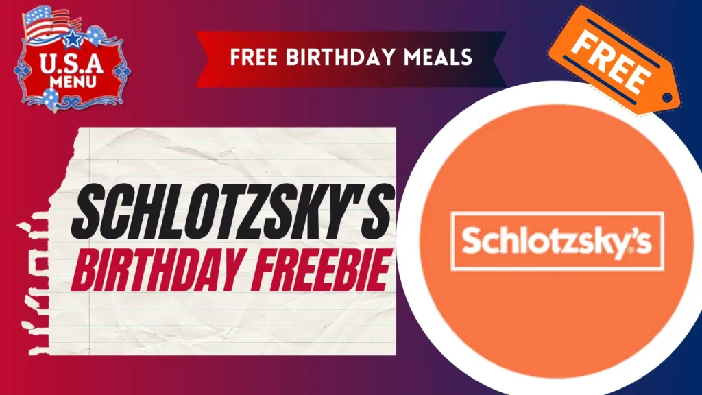 Schlotzsky's Free Birthday Meals