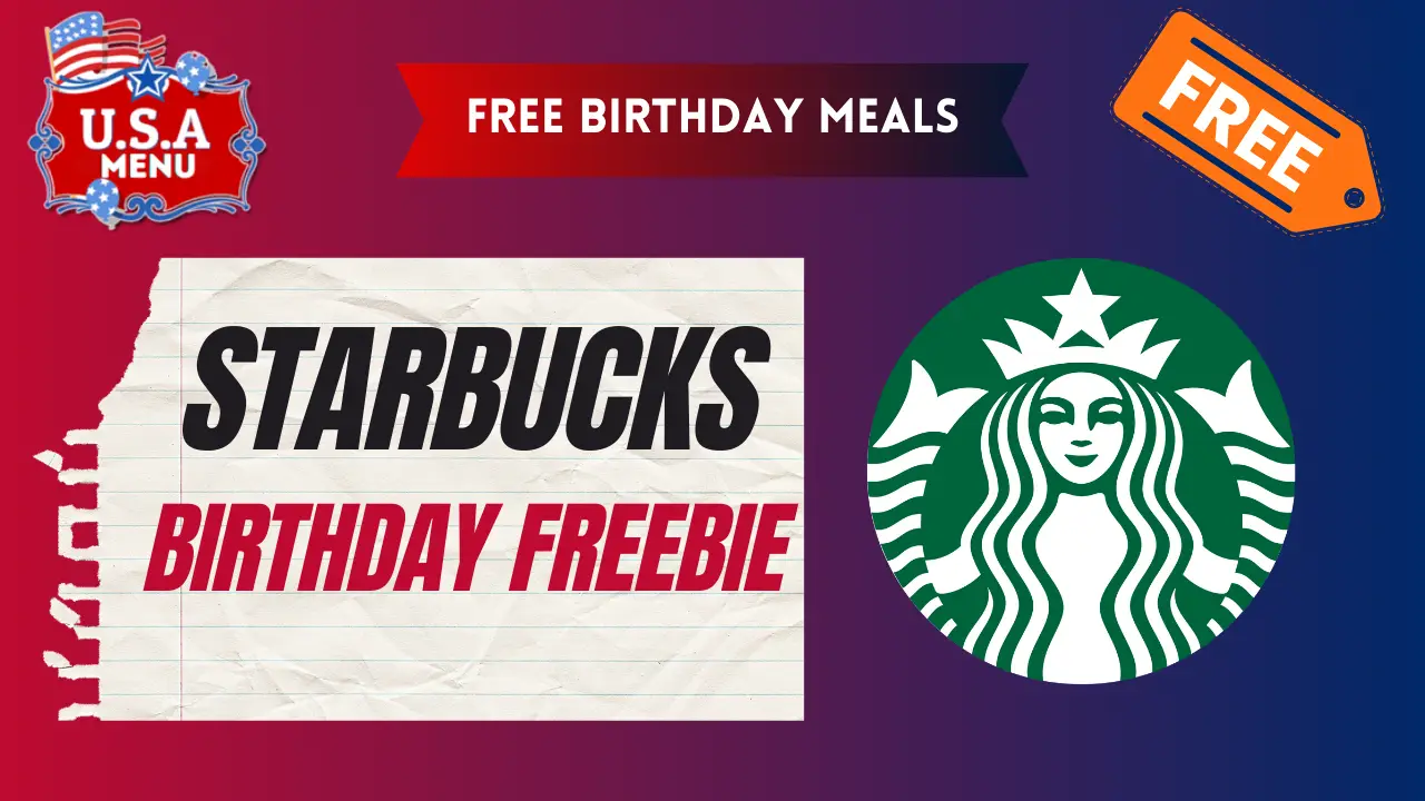 Starbucks Free Birthday Meals