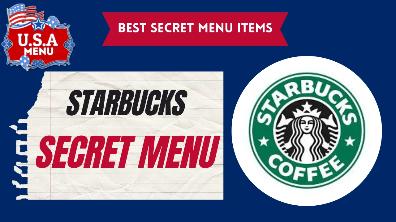 Starbucks Secret Menu