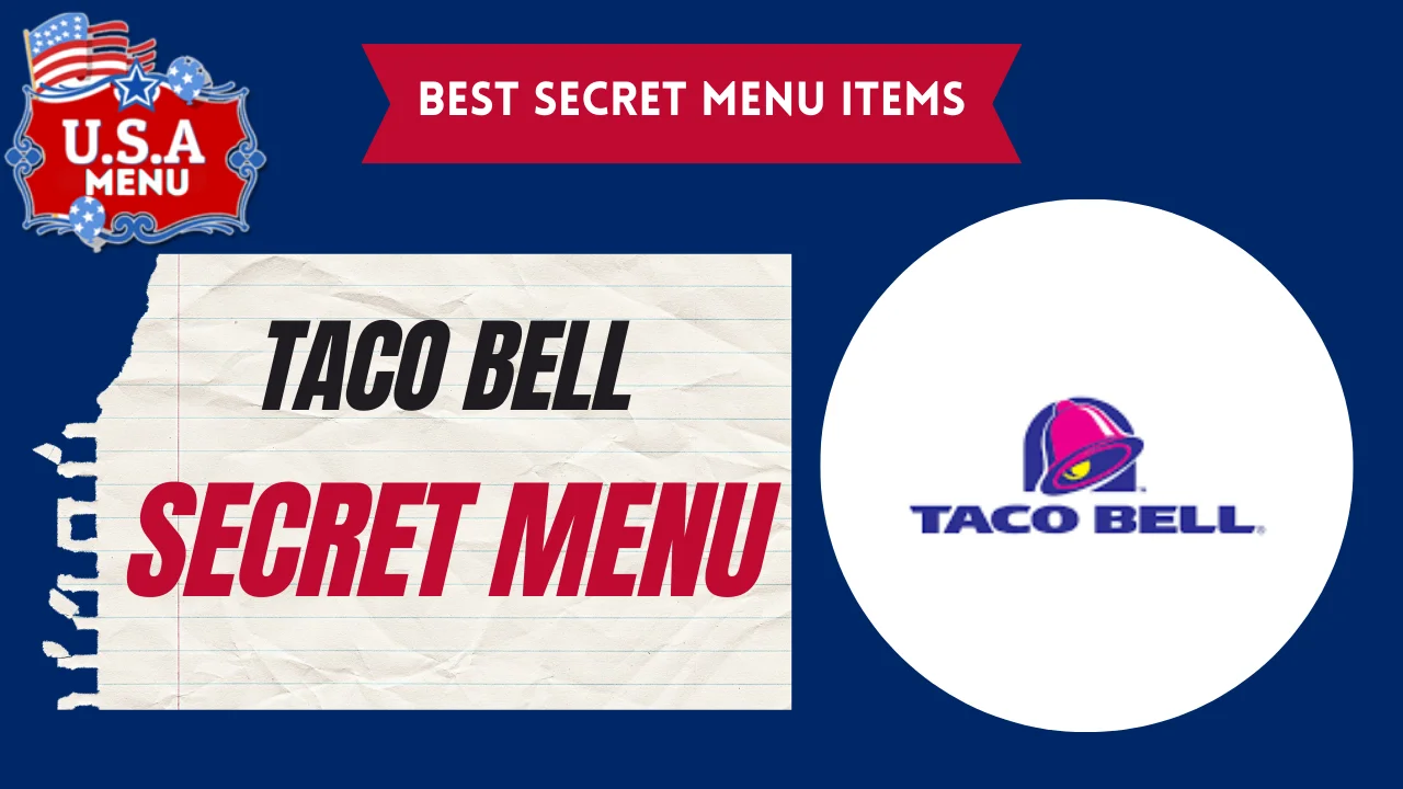 Taco Bell Secret Menu & Prices In USA 2025