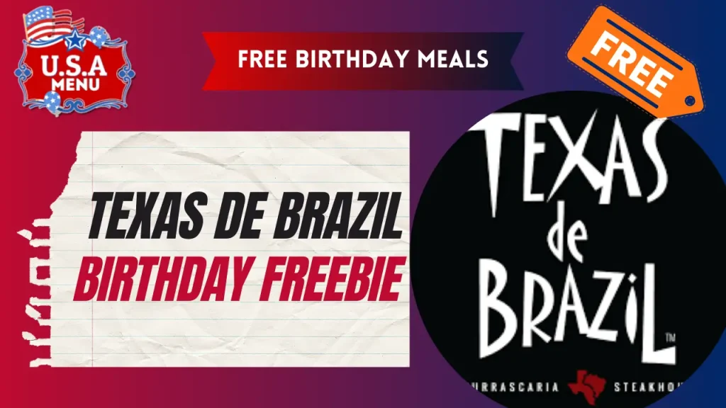 Texas de Brazil Free Birthday Meals